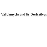 تصویر دانلود کتاب Validamycin and its Derivatives. Discovery, Chemical Synthesis, and Biological Activity 1st Edition کتاب انگلیسی Validamycin و مشتقات آن. کشف ، سنتز شیمیایی و فعالیت بیولوژیکی 1st Edition