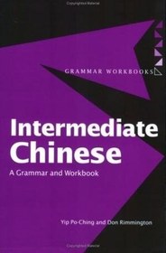 تصویر کتاب Intermediate Chinese : A Grammar and Workbook 