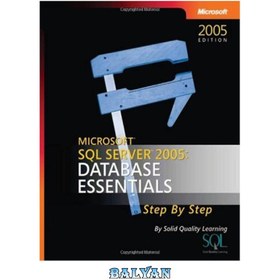 تصویر دانلود کتاب Microsoft SQL Server 2005: Database Essentials Step by Step Microsoft SQL Server 2005: Database Essentials گام به گام