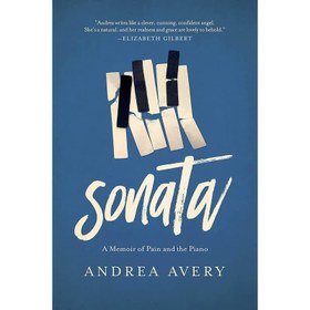 تصویر کتاب Sonata اثر Andrea Avery انتشارات Pegasus Books 
