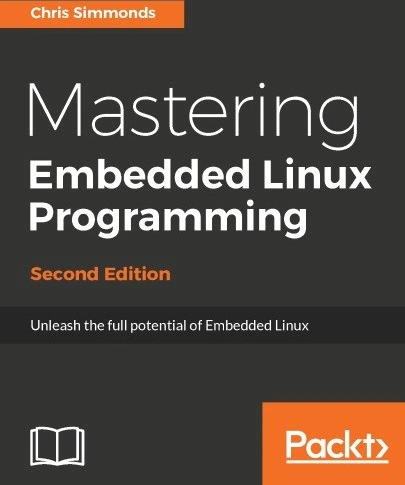 خرید و قیمت دانلود کتاب Mastering Embedded Linux Programming 2nd ...