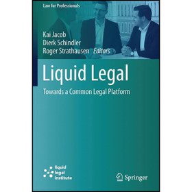 تصویر کتاب Liquid Legal اثر جمعي از نويسندگان انتشارات Springer 