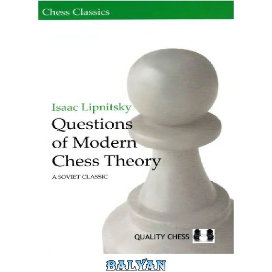 خرید و قیمت دانلود کتاب Questions of Modern Chess Theory | ترب