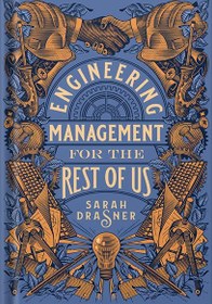 تصویر دانلود کتاب Engineering Management for the Rest of Us by Sarah Drasner 