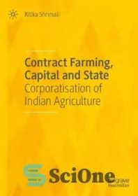 تصویر دانلود کتاب Contract Farming, Capital and State: Corporatisation of Indian Agriculture - کشاورزی قراردادی، سرمایه و دولت: شرکت کشاورزی هند 