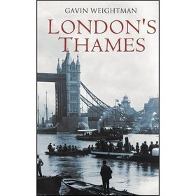 تصویر کتاب زبان اصلی Londons Thames اثر Gavin Weightman 