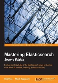 تصویر دانلود کتاب Mastering Elasticsearch 2nd Edition کتاب انگلیسی تسلط بر Elasticsearch 2nd Edition