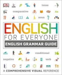 تصویر 2019 English for Everyone English Grammar Guide (رنگی) 2019 English for Everyone English Grammar Guide (رنگی)