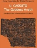 تصویر کتاب The Goddess Anath: Canaanite Epics on the Patriarchal Age (Texts, Hebrew Translation, Commentary and Introduction) دانلود pdf کتاب The Goddess Anath: Canaanite Epics on the Patriarchal Age (Texts, Hebrew Translation, Commentary and Introduction)