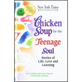 خرید و قیمت کتاب Chicken Soup for the Teenage Soul اثر Jack Canfield ...