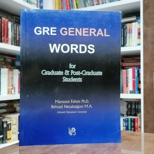خرید و قیمت کتاب GRE General Words For Graduate And Post-Graduate ...