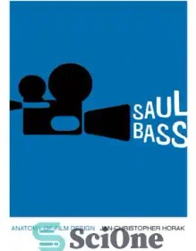 تصویر دانلود کتاب Saul Bass: anatomy of film design - سائول باس: آناتومی طراحی فیلم 