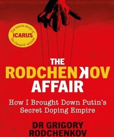 خرید و قیمت دانلود کتاب The Rodchenkov Affair: How I Brought Down ...