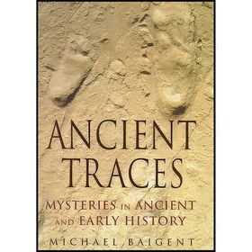 تصویر کتاب زبان اصلی Ancient Traces Mysteries in Ancient and Early History 