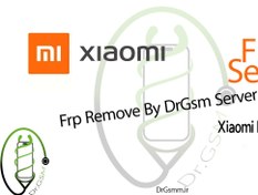 تصویر سرویس رسمی حذف Frp شیائومی در 5 دقیقه | xiaomi frp removed by server in 5 minutes ارزان ترین روش 