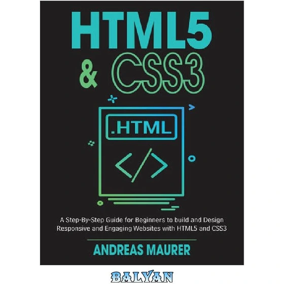 خرید و قیمت دانلود کتاب HTML5 & CSS3: A Step-by-Step Guide For ...