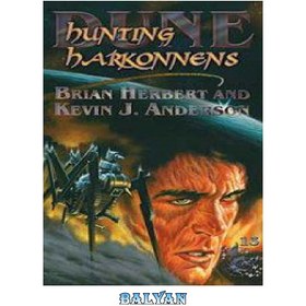 تصویر دانلود کتاب Dune: Hunting Harkonnens: A Tale of the Butlerian Jihad Dune: Hunting Harkonnens: A Tale of the Butlerian Jihad