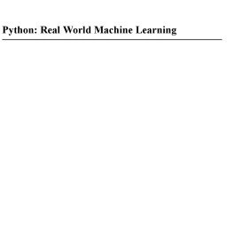 خرید و قیمت دانلود کتاب Python Real World Machine Learning 2016 | ترب