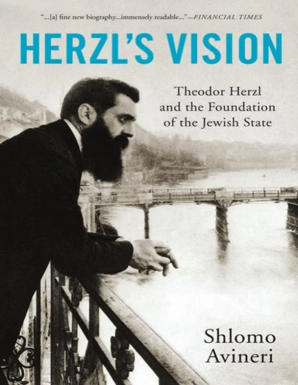 خرید و قیمت کتاب Herzl’s Vision: Theodor Herzl and the Foundation of ...