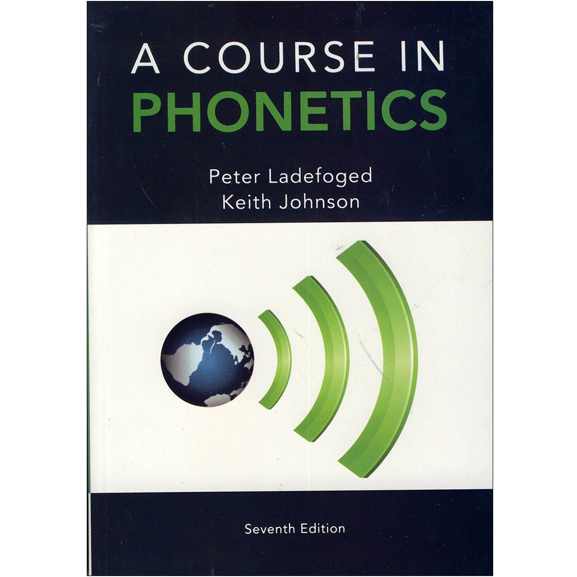 خرید و قیمت A Course in Phonetics 7th edition | ترب