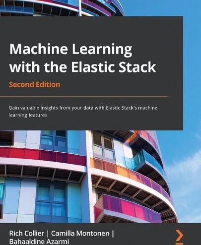 خرید و قیمت دانلود کتاب Machine Learning with the Elastic Stack: Gain ...