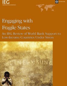 تصویر دانلود کتاب Engaging with fragile states: an IEG review of World Bank support to low-income countries under stress 2006 کتاب انگلیسی تعامل با کشورهای شکننده: بررسی IEG از حمایت بانک جهانی از کشورهای کم درآمد تحت استرس 2006