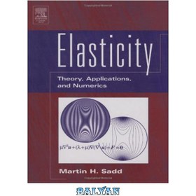 تصویر دانلود کتاب Elasticity: theory, applications, and numerics کشش: نظریه، کاربردها و اعداد