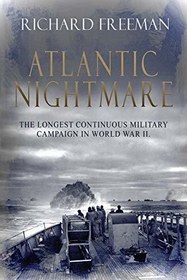 تصویر کتاب Atlantic Nightmare: The longest military campaign in World War II 