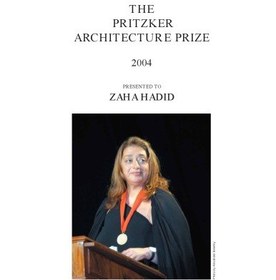 تصویر دانلود کتاب The Pritzker Architecture Prize 2004: Presented to Zaha Hadid کتاب انگلیسی جایزه معماری پریتزکر 2004: به زاها حدید ارسال شده است