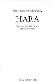 تصویر دانلود کتاب Hara - Die Energetische Mitte des Menschen کتاب آلمانی هارا - مرکز پرانرژی انسان