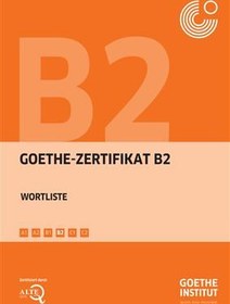 تصویر دانلود کتاب Goethe Zertifikat B2 - Wortliste 