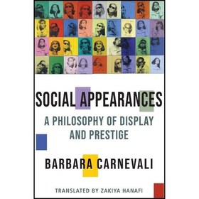 تصویر کتاب زبان اصلی Social Appearances اثر Barbara Carnevali and Zakiya Hanafi 