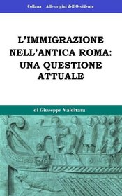 تصویر دانلود کتاب L'immigrazione nell'antica Roma: una questione attuale 2014 کتاب 2014