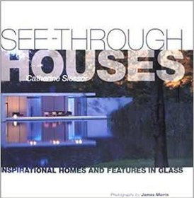 تصویر [PDF] دانلود کتاب See-Through Houses - Inspirational Homes And Features In Glass, 2001 