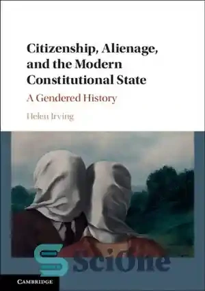 Alienage Rochester خرید و قیمت دانلود کتاب CITIZENSHIP, ALIENAGE, AND THE MODERN ...