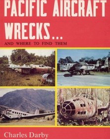 خرید و قیمت دانلود کتاب Pacific Aircraft Wrecks... and Where to Find ...