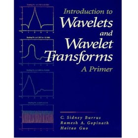 تصویر دانلود کتاب Introduction to Wavelets and Wavelet Transforms ا مقدمه ای بر موجک ها و تبدیل موجک ها مقدمه ای بر موجک ها و تبدیل موجک ها