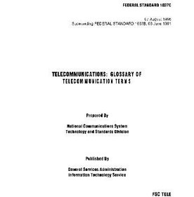 تصویر دانلود کتاب TELECOMMUNICATIONS: GLOSSARY OF TELECOMMUNICATION TERMS (FEDERAL STANDARD.. 1996 کتاب انگلیسی ارتباطات ارتباطي: واژه نامه اصطلاحات ارتباطات تلفني (استاندارد فدرال .. 1996