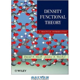 تصویر دانلود کتاب Density Functional Theory: A Practical Introduction نظریه تابعی چگالی: یک مقدمه عملی