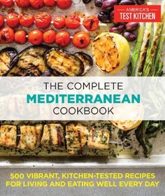 تصویر دانلود کتاب The Complete Mediterranean Cookbook: 500 Vibrant, Kitchen-Tested Recipes for Living and Eating Well Every Day 1st edition کتاب انگلیسی کتاب آشپزی کامل مدیترانه ای: 500 دستور العمل پر جنب و جوش و آزمایش شده در آشپزخانه برای خوب زندگی کردن و غذا خوردن هر روز 1st edition