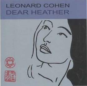 تصویر کتاب هدر عزیز (Leonard Cohen،Dear Heather)،(سی دی صوتی) اثر لئونارد کوهن 