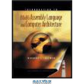 تصویر دانلود کتاب Introduction to 80x86 Assembly Language and Computer Architecture مقدمه ای بر زبان اسمبلی 80x86 و معماری کامپیوتر