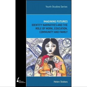 تصویر کتاب زبان اصلی Imagining Futures اثر Helen Stokes 