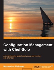 تصویر دانلود کتاب Configuration Management with Chef-Solo 2014 کتاب انگلیسی مدیریت پیکربندی با Chef-Solo 2014