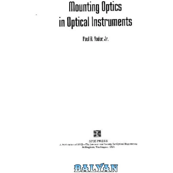 خرید و قیمت دانلود کتاب Mounting optics in optical instruments ا نصب اپتیک در ابزارهای نوری ترب