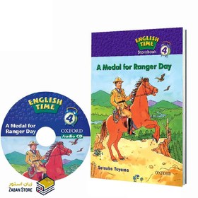 تصویر دانلود کتاب English Time 4: Storybook, A Medal for Ranger Day کتاب انگلیسی انگلیسی زمان 4: کتاب داستان، مدالی برای روز رنجر