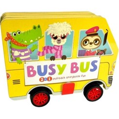 تصویر Busy Bus Busy Bus / 2 in 1 pull-back storybook fun