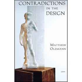تصویر کتاب زبان اصلی Contradictions in the Design اثر Matthew Olzmann 