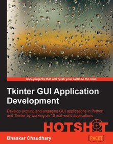تصویر دانلود کتاب Tkinter GUI Application Development HOTSHOT 2013 کتاب انگلیسی HOTSHOT توسعه برنامه کاربردی Tkinter GUI 2013