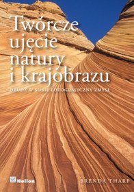 تصویر دانلود کتاب Twórcze ujęcie natury i krajobrazu. Obudź w sobie fotograficzny zmysł 2012 کتاب 2012